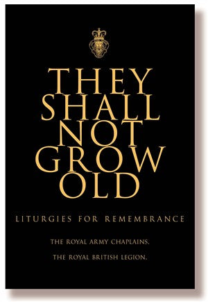 Image of They Shall Not Grow Old : Resources for Remembrance, Memorial and Commemorative Services  book with CD other