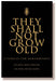 Image of They Shall Not Grow Old : Resources for Remembrance, Memorial and Commemorative Services  book with CD other