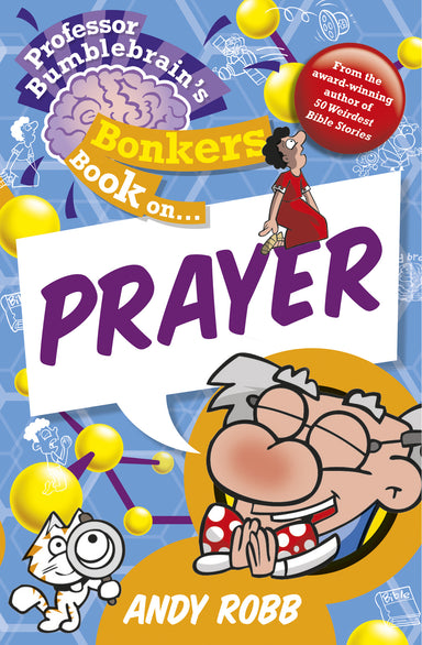 Image of Professor Bumblebrain's Bonkers Book on Prayer other