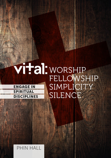 Image of Vital: Worship, Fellowship, Simplicity, Silence other