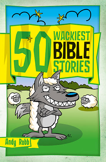 Image of 50 Wackiest Bible Stories other
