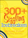 Image of 300+ Sizzling Ice-breakers other