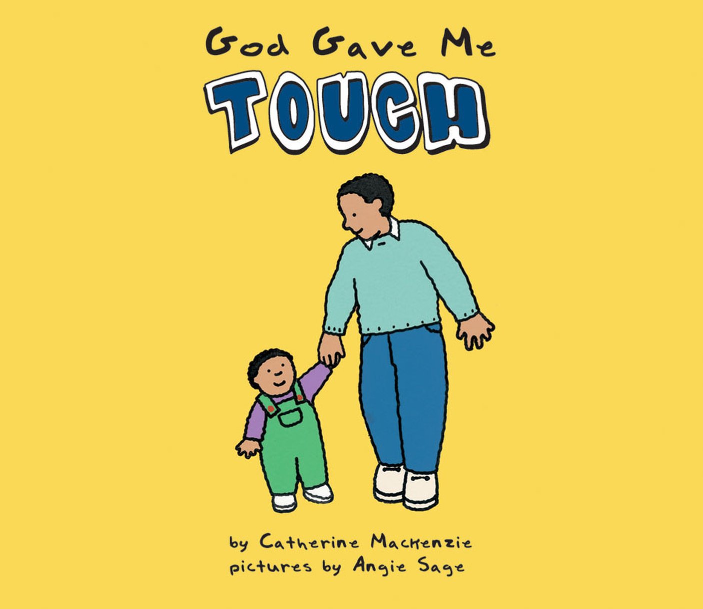 Image of God Gave Me Touch other