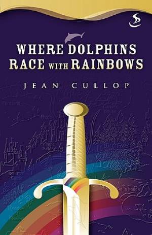 Image of Where Dolphins Race with Rainbows other