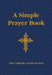 Image of A Simple Prayer Book - Leatherette Edition other