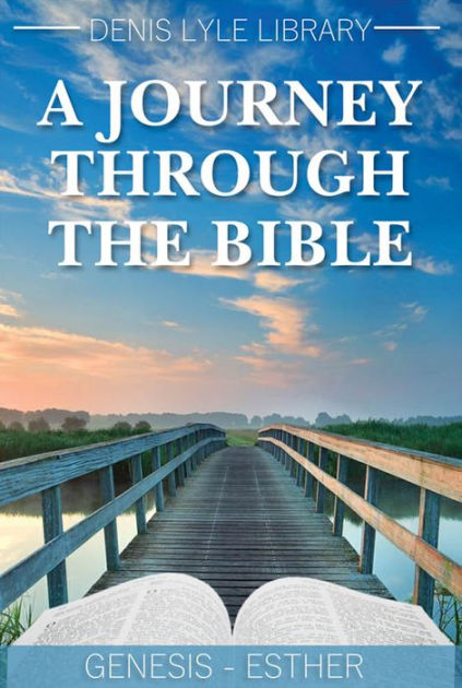 Image of Journey Through the Bible, A - Genesis to Esther other
