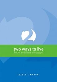 Image of Two Ways To Live Leaders Manual other