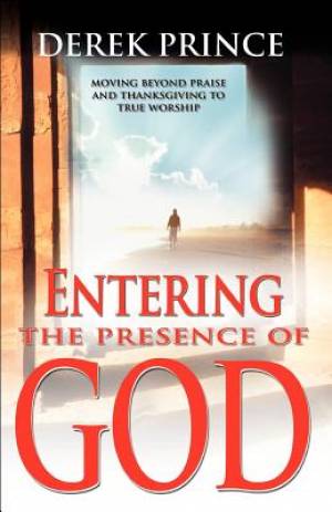 Image of Entering The Presence Of God other