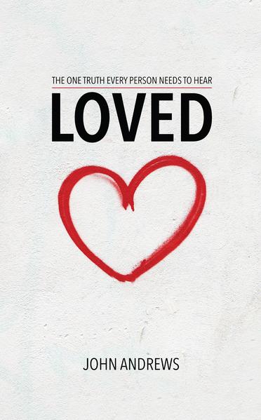 Image of Loved: The One Truth Every Person Needs To Hear other