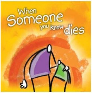 Image of When Someone You Know Dies other