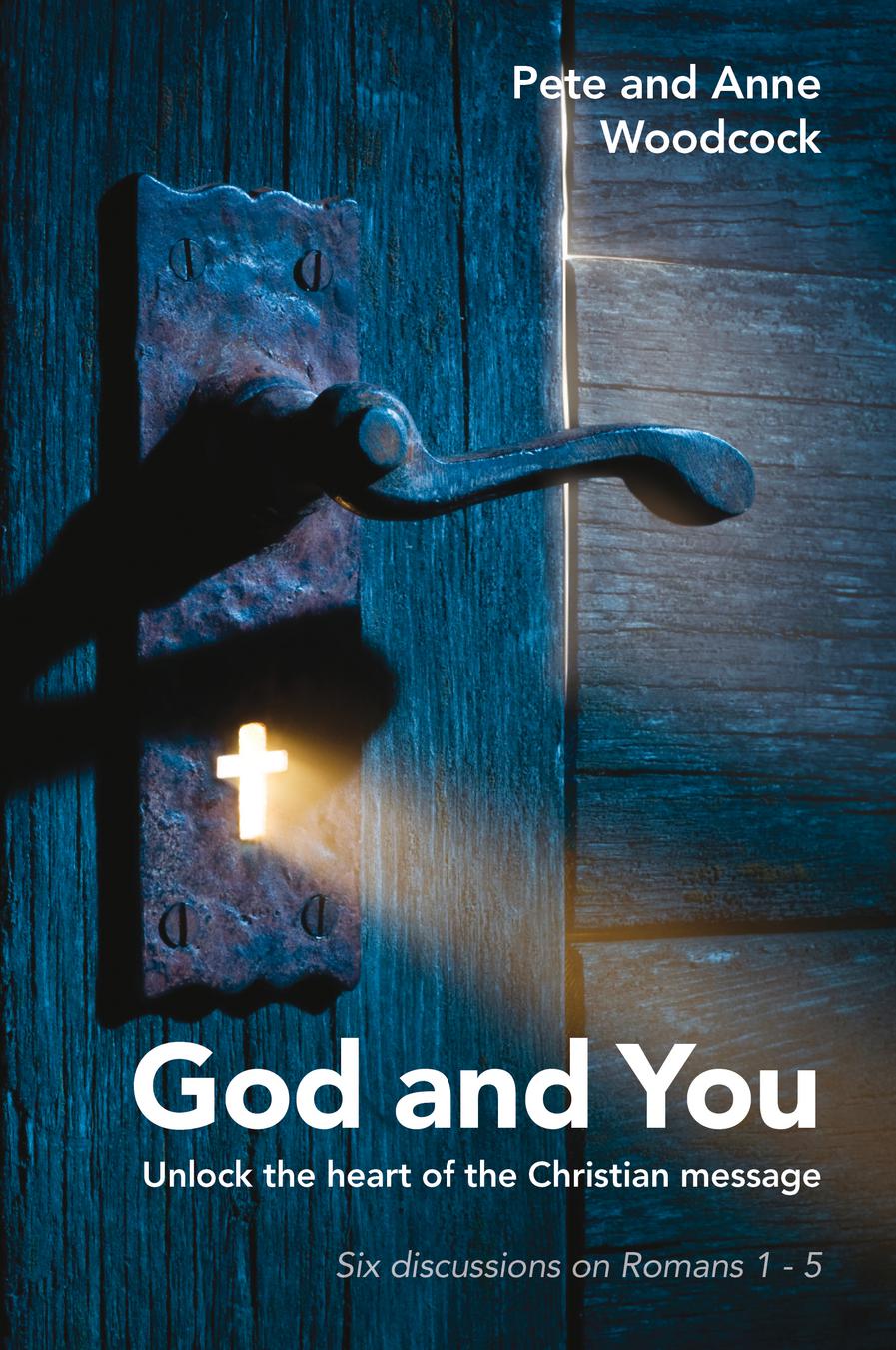 Image of God and You: Unlock the heart of the Christian message other