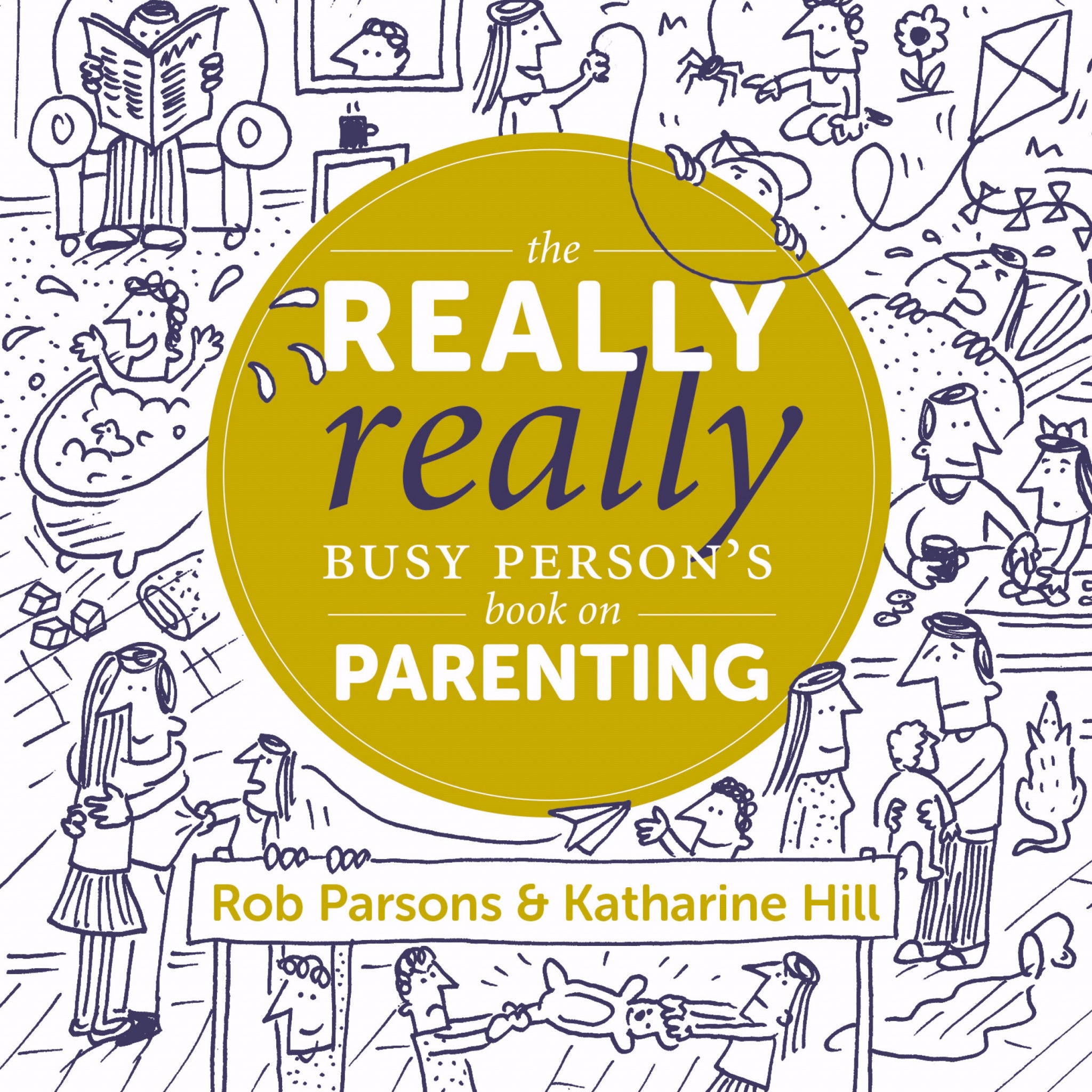 Image of The Really Really Busy Person's Book of Parenting other