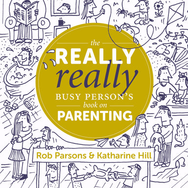 Image of The Really Really Busy Person's Book of Parenting other