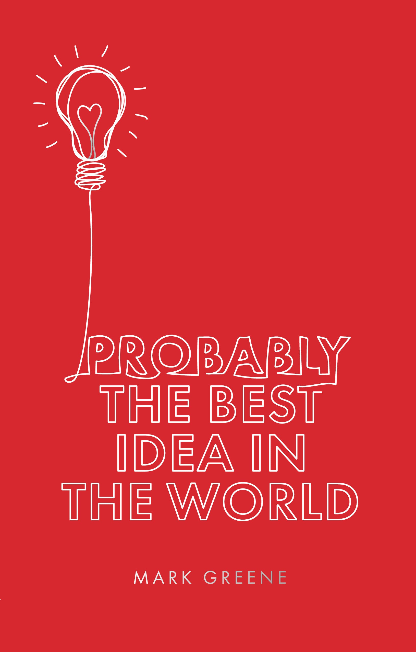 Image of Probably the Best Idea in the World other