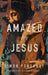 Image of Amazed by Jesus other