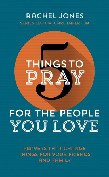 Image of 5 Things to Pray for the People You Love other