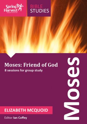 Image of Moses - Friend of God a talk by Elizabeth McQuoid other