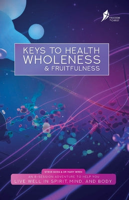 Image of Keys To Health, Wholeness, & Fruitfulness: British English Version other