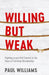 Image of Willing But Weak other