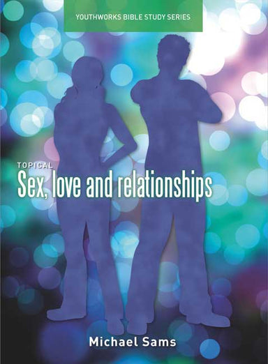 Image of Sex, Love and Relationships other