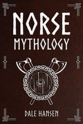 Image of Norse Mythology: Tales of Norse Gods, Heroes, Beliefs, Rituals & the Viking Legacy other
