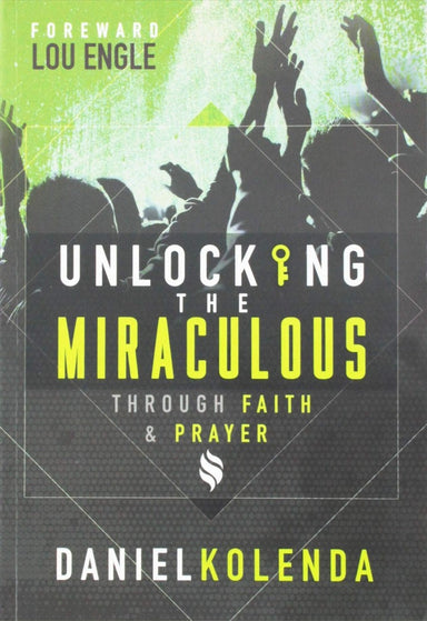 Image of Unlocking the Miraculous: Through Faith and Prayer other
