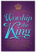 Image of Worship The King other