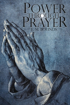 Image of Power Through Prayer other