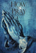 Image of How To Pray other