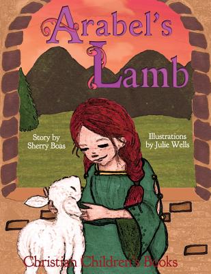 Image of Christian Children's Books: Arabel's Lamb other