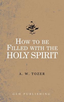 Image of How to be filled with the Holy Spirit other