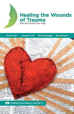 Image of Healing the Wounds of Trauma: How the Church Can Help, North American Edition other