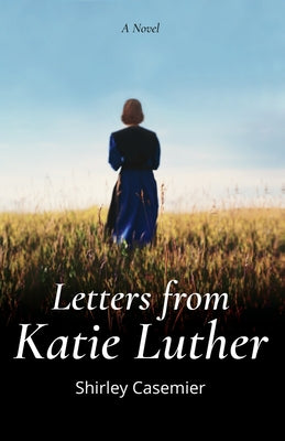 Image of Letters From Katie Luther: A Novel other