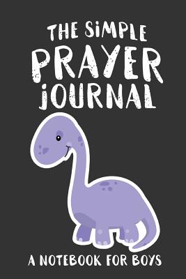 Image of The Simple Prayer Journal: A Notebook for Boys other