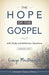 Image of The Hope of the Gospel: with Study and Reflection Questions other
