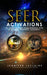 Image of Seer Activations: 101 Ways to Train Your Spiritual Eyes to See with Prophetic Accuracy other