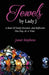 Image of Jewels by Lady J: A Book of Daily Devotion and Reflection One Day at a Time other