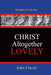 Image of Christ Altogether Lovely: Pathways To The Past other