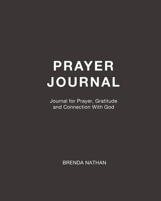 Image of Prayer Journal: Journal for Prayer, Gratitude and Connection With God other
