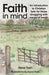 Image of Faith In Mind: An introduction to Christian faith for those struggling with mental ill health other
