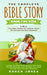 Image of The Complete Bible Story Book For Kids: True Bible Stories For Children About The Old and The New Testament Every Christian Child Should Know other