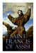 Image of Saint Francis of Assisi: The Life and Times of St. Francis other