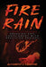 Image of FIRE RAIN: Breaking Evil Containment with Precision Prayers other