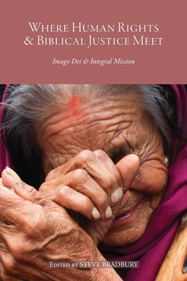 Image of Where Human Rights & Biblical Justice Meet: Imago Dei & Integral Mission other