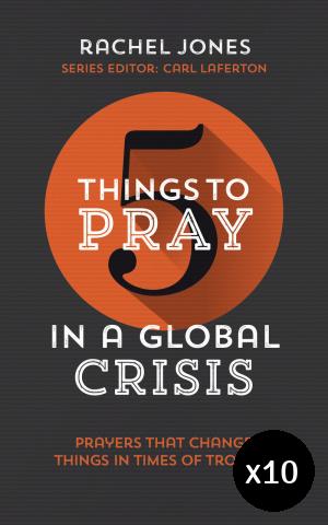 Image of 5 Things to Pray in a Global Crisis Pack of 10 other